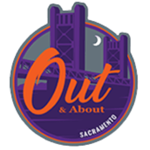 Out & About Sacramento